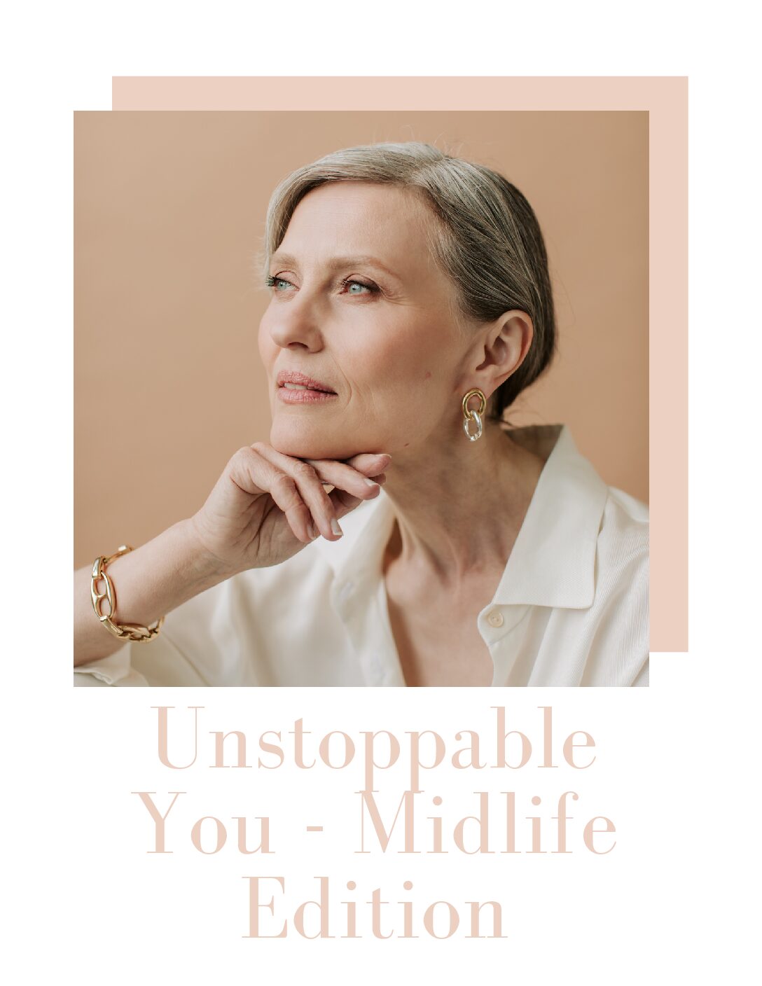 Unstoppable You - Midlife Edition